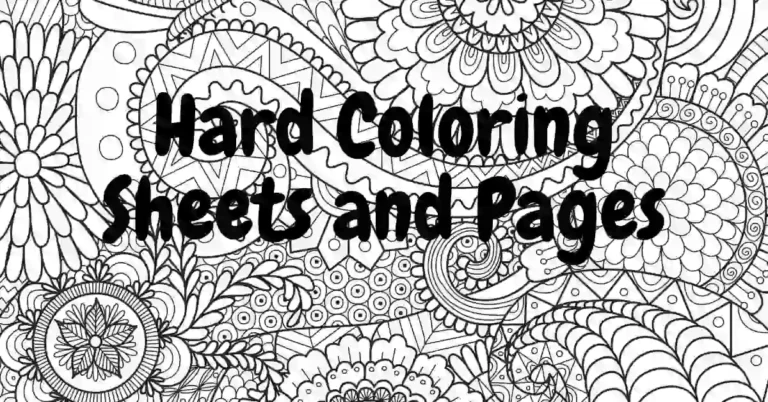 Hard Coloring Sheets and Printables
